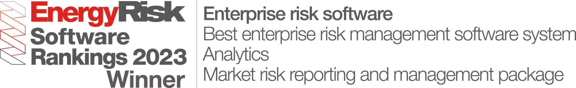 Energy Risk Software Rankings 2023 award logo - Winner: Enterprise risk software; Best enterprise risk management software system; Analytics; and Market risk reporting and management package